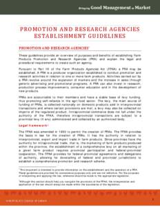 Bringing  Good Management to Market PROMOTION AND RESEARCH AGENCIES ESTABLISHMENT GUIDELINES