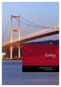 Turkey  TU RK EY    1 Our strong track record in the Turkish market is evidenced both by the range of transactions
