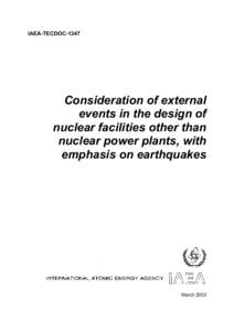 IAEA-TECDOC[removed]Consideration of external events in the design of nuclear facilities other than nuclear power plants, with