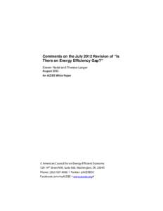 Comments on the July 2012 Revision of “Is There an Energy Efficiency Gap?” Steven Nadel and Therese Langer August 2012 An ACEEE White Paper