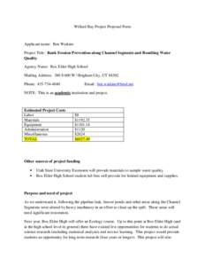 Willard Bay Project Proposal Form  Applicant name: Ben Watkins Project Title: Bank Erosion Prevention along Channel Segments and Resulting Water Quality Agency Name: Box Elder High School