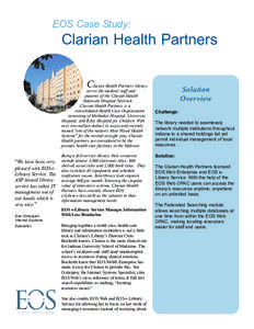 EOS Case Study:  Clarian Health Partners C  larian Health Partners library