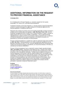 Press Release  ADDITIONAL INFORMATION ON THE REQUEST TO PROVIDE FINANCIAL ASSISTANCE 16 October 2014