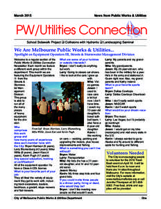 March[removed]News from Public Works & Utilities PW/Utilities Connection School Sidewalk Project q Collisions with Hydrants q Landscaping Seminar