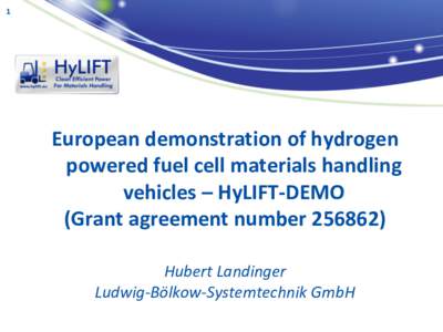 1  European demonstration of hydrogen powered fuel cell materials handling vehicles – HyLIFT-DEMO (Grant agreement number[removed])