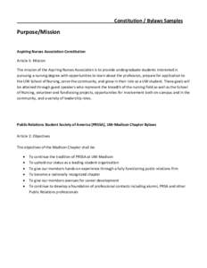 Constitution / Bylaws Samples  Purpose/Mission Aspiring Nurses Association Constitution Article II. Mission The mission of the Aspiring Nurses Association is to provide undergraduate students interested in