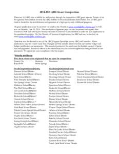 [removed]ABC Grant Competition There are 163 ABC slots available for reallocation through the competitive ABC grant process. Priority is for the agencies that continue services for ABC children in the school districts l