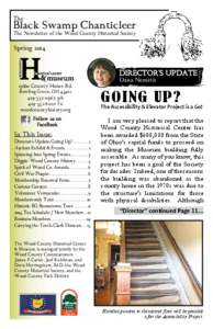 The  Black Swamp Chanticleer The Newsletter of the Wood County Historical Society  Spring 2014