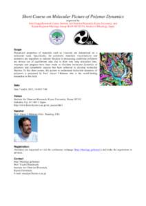 Short Course on Molecular Picture of Polymer Dynamics organized by Joint Usage/Research Center, Institute for Chemical Research, Kyoto University, and Kansai Regional Rheology Group (KAN-RE-KEN), Society of Rheology, Jap