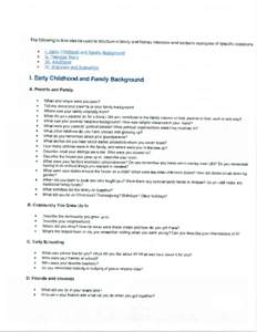 The following outline can be used to structure a family oral history interview and contains examples of specific questions. a a  a
