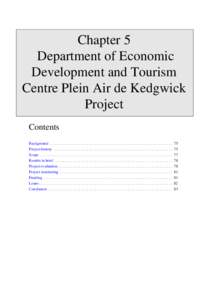 Chapter 5 Department of Economic Development and Tourism Centre Plein Air de Kedgwick Project Contents