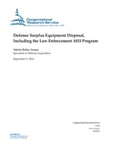 Defense Surplus Equipment Disposal, Including the Law Enforcement 1033 Program