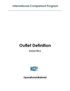International Comparison Program  Outlet Definition Global Office  Operational Material