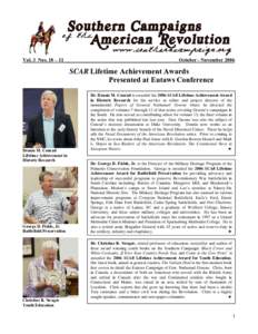 Vol. 3 Nos. 10 – 11 __________________________________________ __October - NovemberSCAR Lifetime Achievement Awards Presented at Eutaws Conference  Dennis M. Conrad