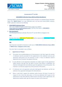 Singapore Chamber of Maritime Arbitration 32 Maxwell Road #02-13 Maxwell Chambers Singapore[removed]Tel: [removed]Fax: [removed]