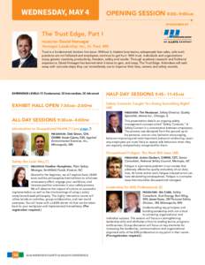 WEDNESDAY, MAY 4  OPENING SESSION 8:00–9:00 AM SPONSORED BY  The Trust Edge, Part I