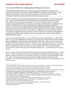 ASYMMETRIC THREAT GLOBAL SNAPSHOT  OCTOBER 2010 Closer Than You Think: The Continuing Threat of Homegrown Terrorism 