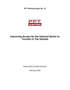 PPT Working Paper No. 15  Improving Access for the Informal Sector to Tourism in The Gambia  Adama Bah & Harold Goodwin