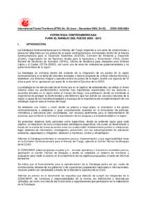 International Forest Fire News (IFFN) No. 35 (June – December 2006, ISSNESTRATEGIA CENTROAMERICANA PARA EL MANEJO DEL FUEGO