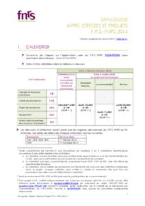 MINI-GUIDE APPEL CREDITS ET PROJETS F.R.S.-FNRS 2014 Version anglaise du document : cliquez ici.  1.