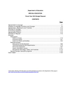 Department of Education SPECIAL EDUCATION Fiscal Year 2016 Budget Request CONTENTS Page Appropriations Language ......................................................................................................... I-