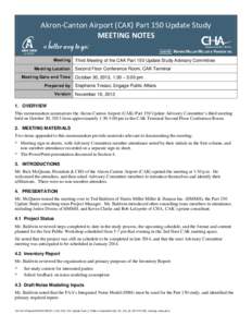 Akron-Canton Airport (CAK) Part 150 Update Study MEETING NOTES Meeting Meeting Location Meeting Date and Time Prepared by