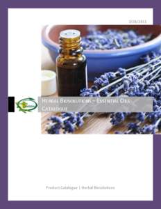 [removed]HERBAL BIOSOLUTIONS – ESSENTIAL OILS CATALOGUE  Product Catalogue | Herbal Biosolutions