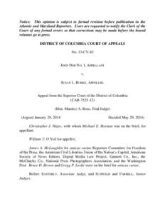 Notice: This opinion is subject to formal revision before publication in the Atlantic and Maryland Reporters. Users are requested to notify the Clerk of the Court of any formal errors so that corrections may be made befo