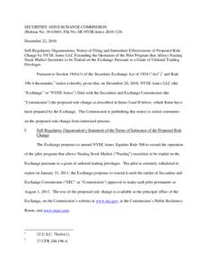 SECURITIES AND EXCHANGE COMMISSION (Release No[removed]; File No. SR-NYSEAmex[removed]December 22, 2010 Self-Regulatory Organizations; Notice of Filing and Immediate Effectiveness of Proposed Rule Change by NYSE Amex 