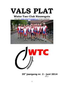 VALS PLAT Wieler Toer Club Nieuwegein Zie ook www.wtcnieuwegein.nl knop clubblad 35e jaargang nr. 2 - juni