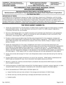 AUTHORITY: 7 CFR, Parts 250 and 251. CFDA: #10.568 & #[removed]The Emergency Food Assistance Program COMPLETION: REQUIRED.  Michigan Department of Education