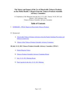 The Nature and Impact of the Use of Dissolvable Tobacco Products on the Public Health: A Report from the Tobacco Products Scientific Advisory Committee A Compilation of the Materials from the July 21-22, 2011, January 18