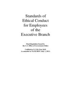 Standards of Ethical Conduct for Employees of the Executive Branch Final Regulation Issued by
