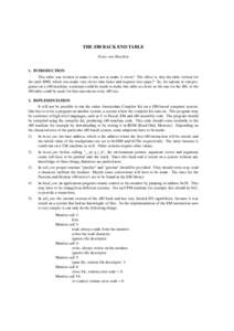 THE Z80 BACK END TABLE Frans van Haarlem 1. INTRODUCTION This table was written to make it run, not to make it clever! The effect is, that the table written for the intel 8080, which was made very clever runs faster and 