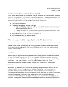 Seven Corners Task Force February 11, 2014 Straw Man proposal – Planning guidance for Transitional Areas* Parcels within areas planned for transitional may be appropriate for redevelopment through a concurrent Comprehe