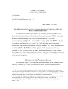 STATE OF VERMONT PUBLIC SERVICE BOARD EEU[removed]In re: EEU Demand Resources Plan  )