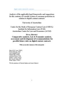 Digital content contracts for consumers  Analysis of the applicable legal frameworks and suggestions for the contours of a model system of consumer protection in relation to digital content contracts University of Amster