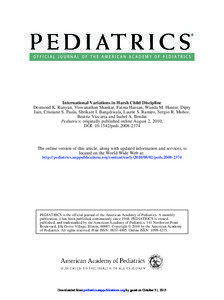 International Variations in Harsh Child Discipline Desmond K. Runyan, Viswanathan Shankar, Fatma Hassan, Wanda M. Hunter, Dipty Jain, Cristiane S. Paula, Shrikant I. Bangdiwala, Laurie S. Ramiro, Sergio R. Muñoz,