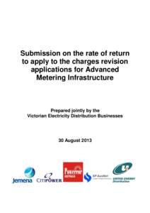 Submission on the rate of return to apply to the charges revision applications for Advanced Metering Infrastructure  Prepared jointly by the