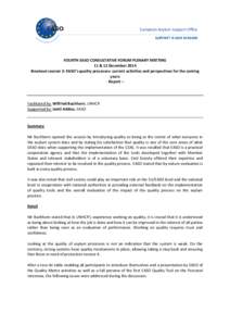 FOURTH EASO CONSULTATIVE FORUM PLENARY MEETING 11 & 12 December 2014 Breakout session 3: EASO’s quality processes: current activities and perspectives for the coming years - Report –