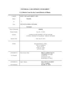 UNIVERSAL CASE OPINION COVER SHEET U.S. District Court for the Central District of Illinois Complete JUDY CARY and W ARREN CARY,