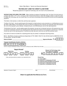 State of New Mexico - Taxation and Revenue Department  RPD[removed]REV[removed]TECHNOLOGY JOBS TAX CREDIT CLAIM FORM