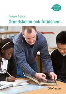 Den svenska skolan för nyanlända För barn 7–15 år