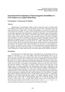 International Scientific Colloquium Modelling for Electromagnetic Processing Hannover, March 24-26, 2003 Experimental Investigations of Electromagnetic Instabilities of Free Surfaces in a Liquid Metal Drop