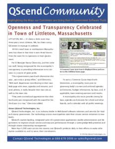 QScendCommunity Highlighting the Ways our Customers are Using their E-Government Software Tools Openness and Transparency Celebrated in Town of Littleton, Massachusetts LITTLETON, MA — It’s been a little more than