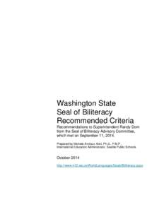 Washington State Office of Superintendent of Public Instruction / Advanced Placement Chinese Language and Culture / Language proficiency / ACTFL Proficiency Guidelines / Common European Framework of Reference for Languages / Bilingual education / Education / Language education / Dual language