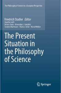 The Present Situation in the Philosophy of Science