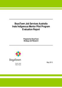 Learning / MENTOR / Indigenous Australians / Boystown /  Chicago / Management / Knowledge / Alternative education / Job Services Australia / Mentorship