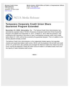 National Credit Union Administration / National Credit Union Share Insurance Fund / Corporate credit union / Credit union / NCUA Corporate Stabilization Program / Beulah Federal Credit Union / Bank regulation in the United States / Banking in the United States / Independent agencies of the United States government