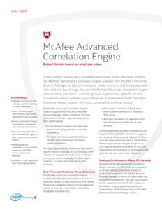 Data Sheet  McAfee Advanced Correlation Engine Detect threats based on what you value